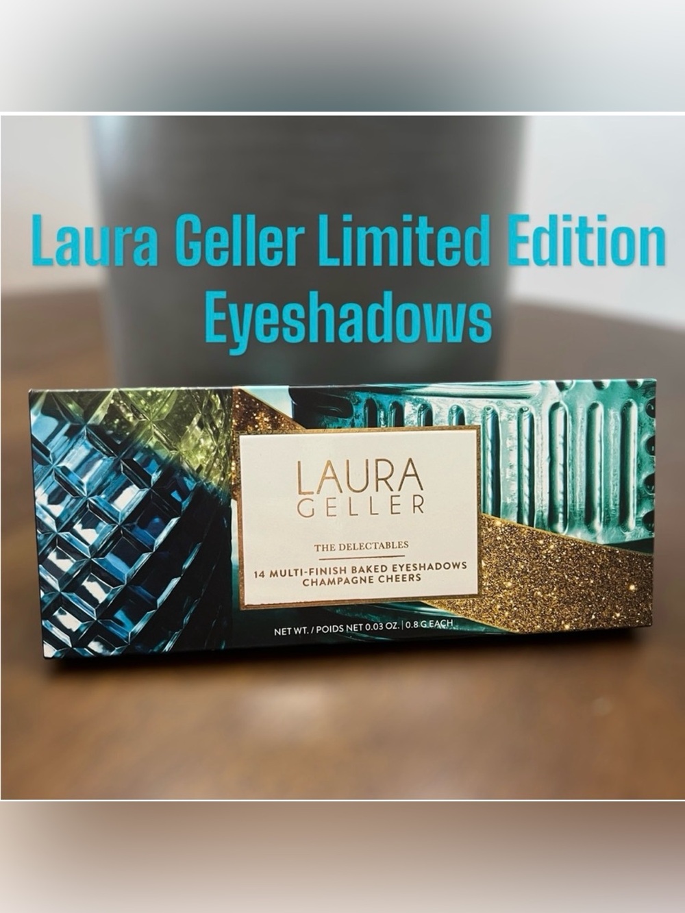 Laura Geller “ THE DELECTABLES “ 14 Multi Finish Baked Eyeshadows Champagne 🍾NWT